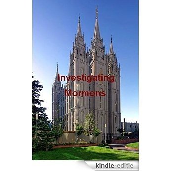 Investigating Mormons (English Edition) [Kindle-editie]