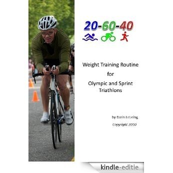 Weight Training Routine for Olympic and Sprint Triathlons (English Edition) [Kindle-editie] beoordelingen