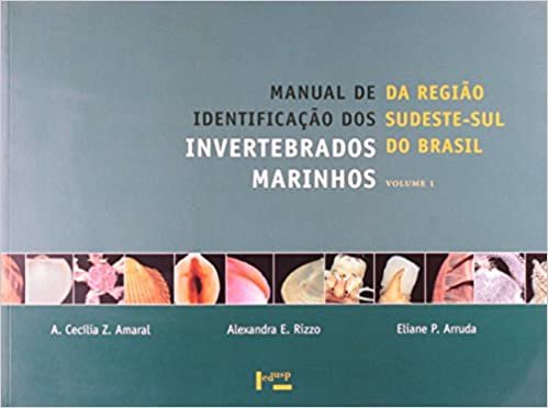 Manual de Identificação dos Invertebrados Marinhos da Região Sudeste-Sul do Brasil - Volume 1