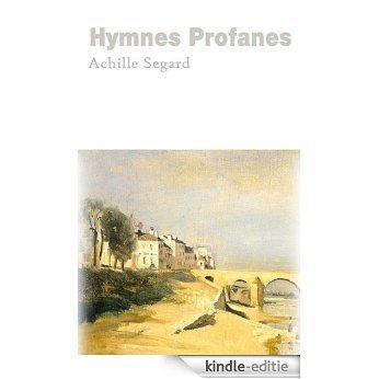 Hymnes profanes (French Edition) [Kindle-editie] beoordelingen