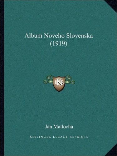 Album Noveho Slovenska (1919)