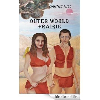 Outer World Prairie (English Edition) [Kindle-editie]