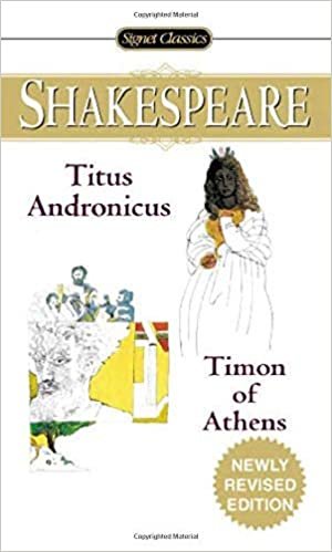 Titus Andronicus And Timon Of Athens (Signet Classic Shakespeare)