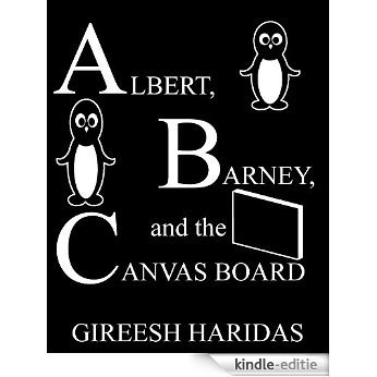 Albert, Barney, and the Canvas Board (English Edition) [Kindle-editie]