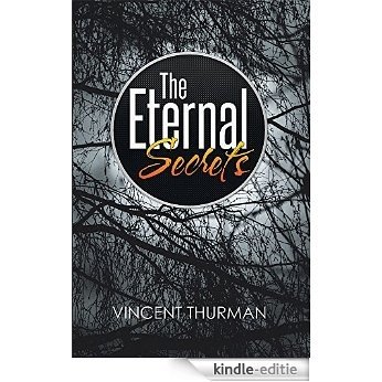 The Eternal Secrets (English Edition) [Kindle-editie]