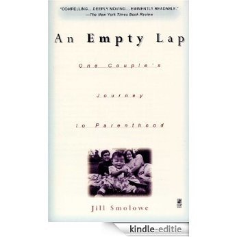 An Empty Lap: One Couple's Journey to Parenthood (English Edition) [Kindle-editie]