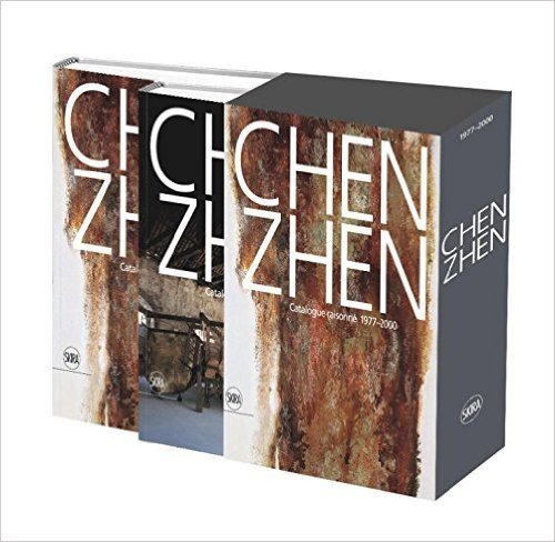 Chen Zhen: Catalogue Raisonne