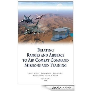 Relating Ranges and Airspace to Air Combat Command Mission and Training Requirements [Kindle-editie] beoordelingen