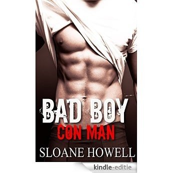 Bad Boy Con Man (Alpha Bad Boy Book 4) (English Edition) [Kindle-editie]