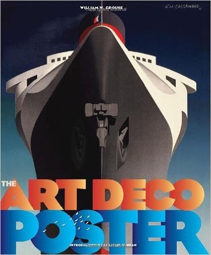 The Art Deco Poster: Rare and Iconic