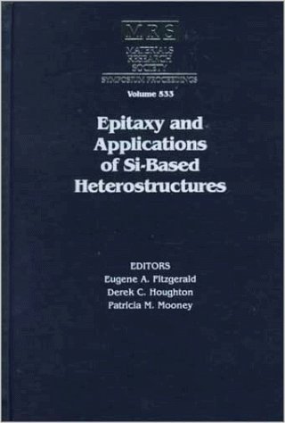 Epitaxy and Applications of Si-Based Heterostructures: Volume 533