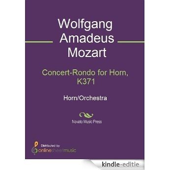 Concert-Rondo for Horn, K371 [Kindle-editie]