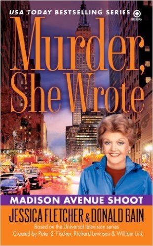 Murder, She Wrote: Madison Ave Shoot (Murder She Wrote)