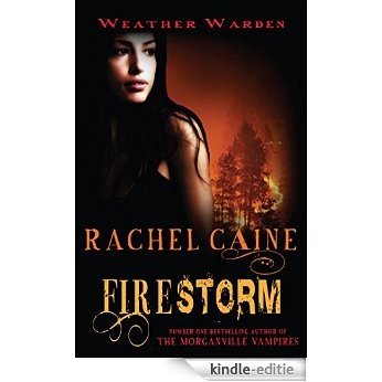 Firestorm: 5 (Weather Warden) [Kindle-editie] beoordelingen