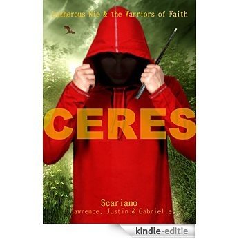 Ceres: Lutherous Nie and the Warriors of Faith (English Edition) [Kindle-editie]