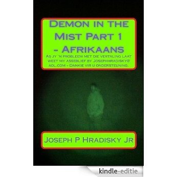 Demon in the Mist Part 1 - Afrikaans (English Edition) [Kindle-editie]