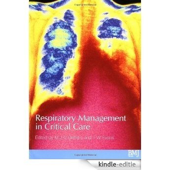 Respiratory Management in Critical Care [Kindle-editie]