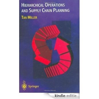 Hierarchical Operations and Supply Chain Planning [Kindle-editie]