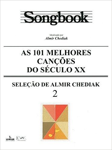 Songbook. As 101 Melhores Canções do Século XX - Volume 2