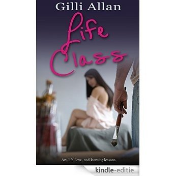 Life Class (English Edition) [Kindle-editie]