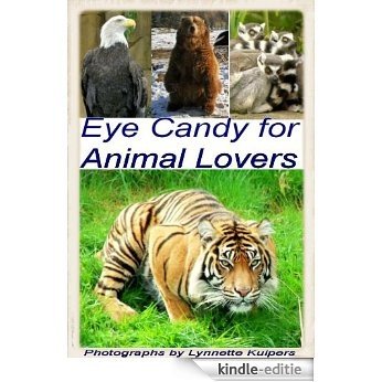 Eye Candy for Animal Lovers (English Edition) [Kindle-editie]