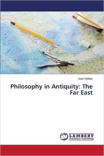 Philosophy in Antiquity: The Far East