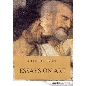Essays on Art (Illustrated) (English Edition) [Kindle-editie]