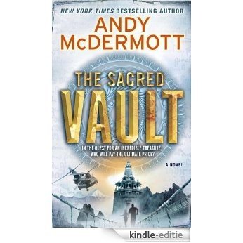 The Sacred Vault: A Novel (Nina Wilde & Eddie Chase series) [Kindle-editie]
