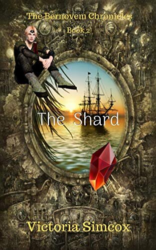 The Shard (The Bernovem Chronicles Book 2) (English Edition)