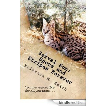 Serval Son: Spots and Stripes Forever (English Edition) [Kindle-editie]