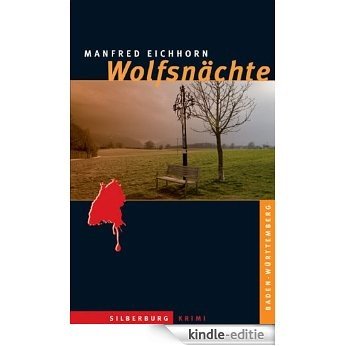 Wolfsnächte: Ein Baden-Württemberg-Krimi (German Edition) [Kindle-editie] beoordelingen