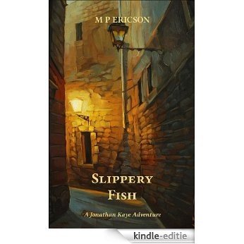 Slippery Fish (Jonathan Kaye adventures Book 4) (English Edition) [Kindle-editie] beoordelingen