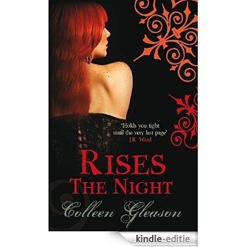 Rises the Night: 2 (The Gardella Vampire Hunters: Victoria) [Kindle-editie]