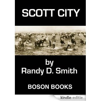 Scott City (Lane Collier Series Book 3) (English Edition) [Kindle-editie]