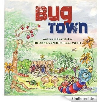 Bug Town (English Edition) [Kindle-editie]