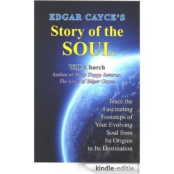 Edgar Cayce's Story of the Soul (English Edition) [Kindle-editie] beoordelingen