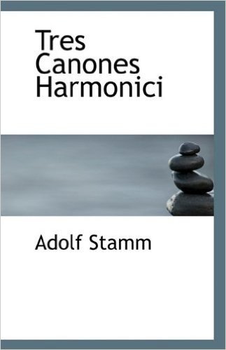 Tres Canones Harmonici