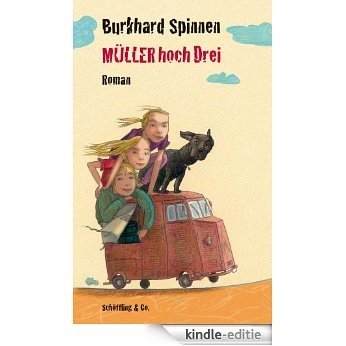 Müller hoch Drei (German Edition) [Kindle-editie]