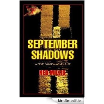 September Shadows (Deke Gannon Adventures Book 2) (English Edition) [Kindle-editie] beoordelingen