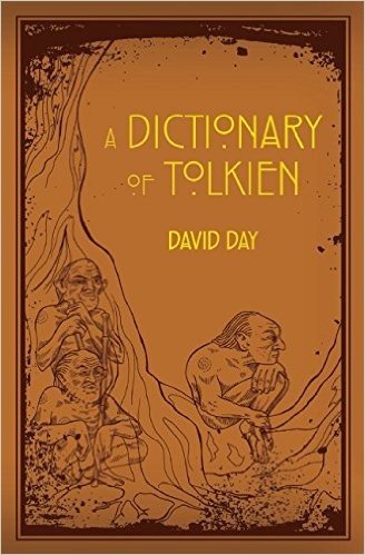 Tolkien: A Dictionary