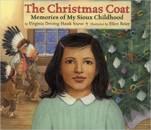 The Christmas Coat: Memories of My Sioux Childhood