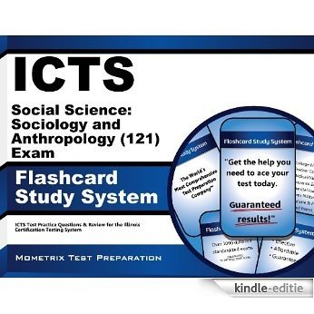 ICTS Social Science: Sociology and Anthropology (121) Exam Flashcard Study System: ICTS Test Practice Questions & Review for the Illinois Certification Testing System (English Edition) [Kindle-editie] beoordelingen