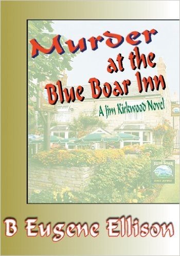 Murder at the Blue Boar Inn: A Jim Kirkwood Novel (English Edition)