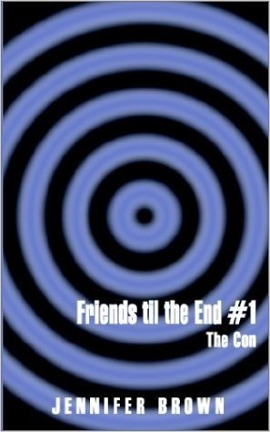 Friends Til the End #1: The Con baixar
