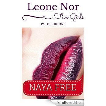 LEONE NOR - Five Girls: The One (Part 1) (English Edition) [Kindle-editie]