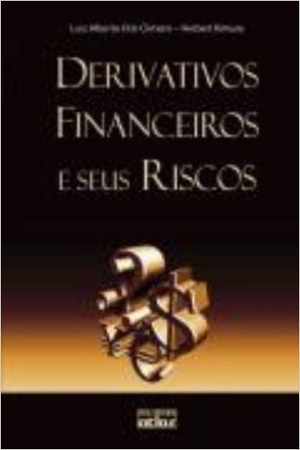 Derivativos Financeiros e Seus Riscos