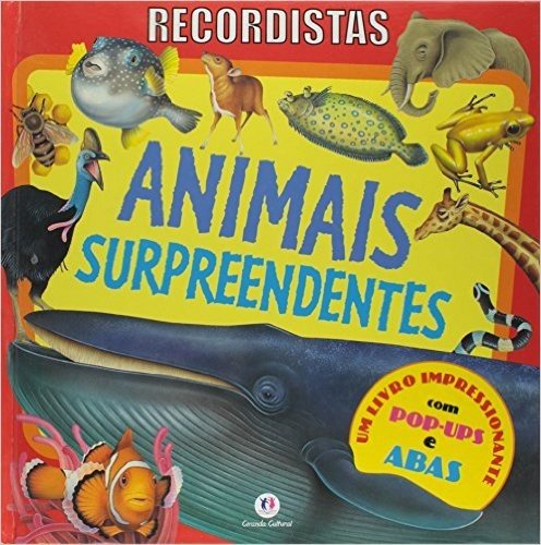 Animais Surpreendentes - Livro Pop-up. Coleção Recordistas