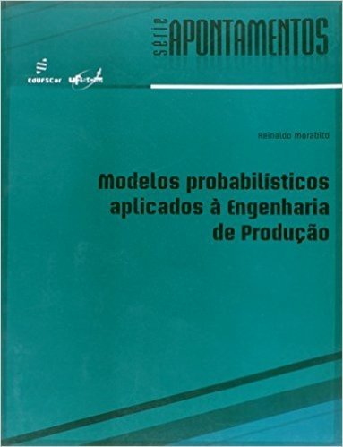 Modelos Probabilisticos Aplicados A Engenharia De Producao