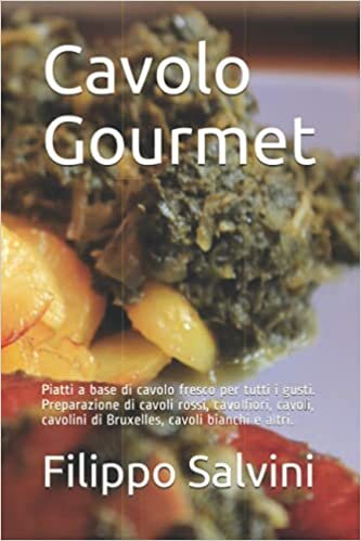 indir Cavolo Gourmet: Piatti a base di cavolo fresco per tutti i gusti. Preparazione di cavoli rossi, cavolfiori, cavoli, cavolini di Bruxelles, cavoli bianchi e altri.