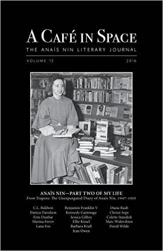 A Cafe in Space: The Anais Nin Literary Journal, Volume 13 (English Edition)